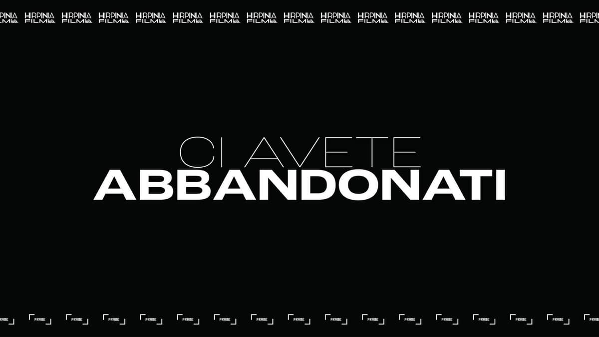 Ci Avete Abbandonati