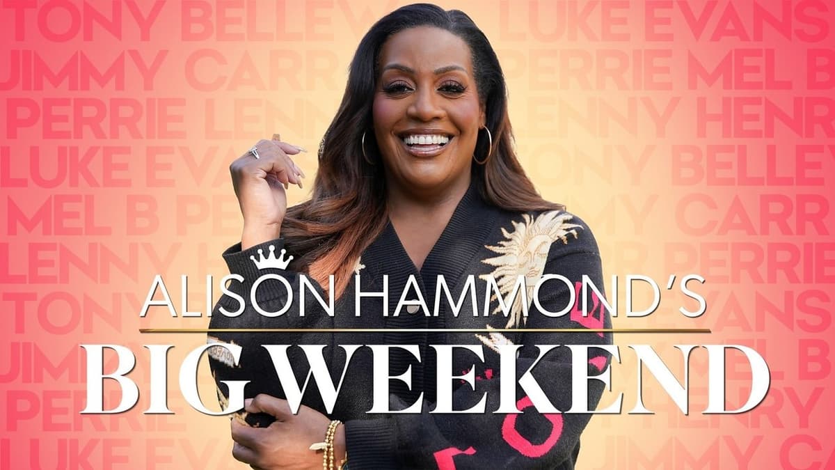 Alison Hammond's Big Weekend