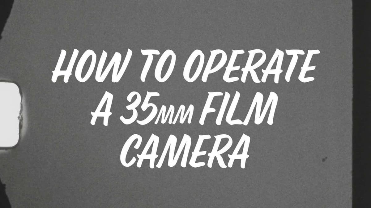 How to Operate a 35mm Film Camera
