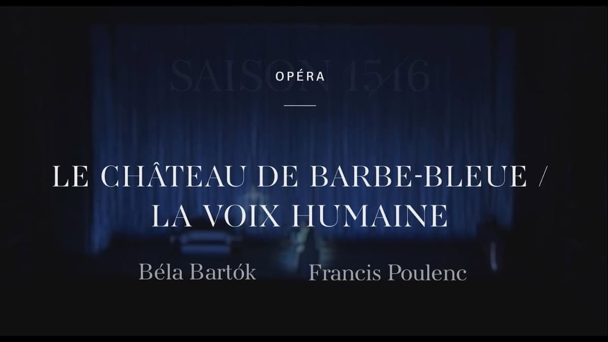 Poulenc: La Voix Humaine / Bartók: Le Château de Barbe-Bleue
