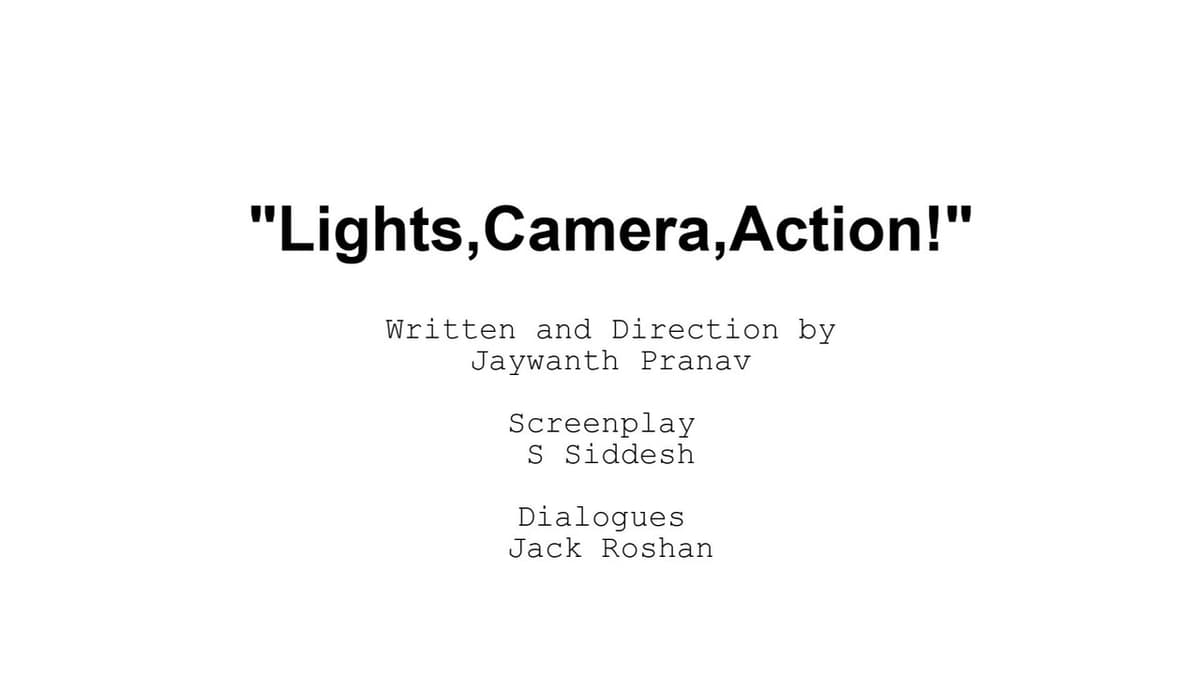 "Lights, Camera, Action!"