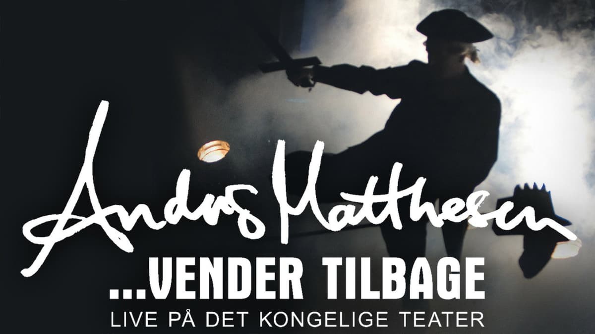 Anders Matthesen: ...vender tilbage