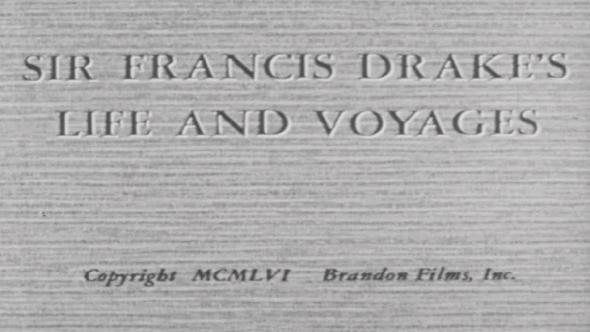 Sir Francis Drake's Life and Voyages