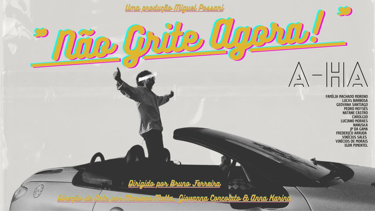 "Não Grite Agora!"