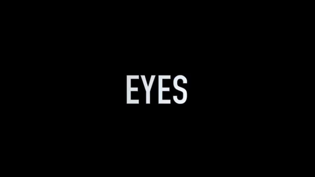 Eyes