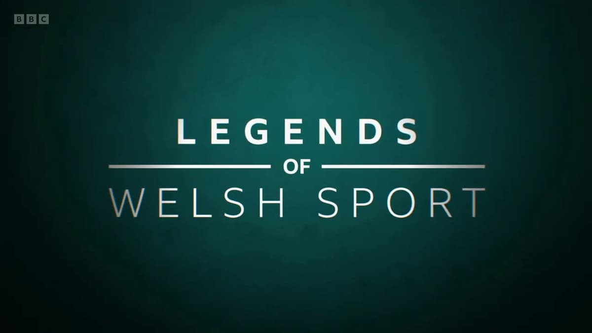 Legends of Welsh Sport