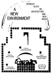 Eine neue Umwelt Heinrich Klotz über Architektur und Neue Medien