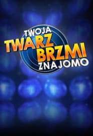 Twoja twarz brzmi znajomo