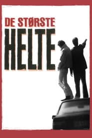 De största hjältarna