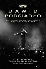 Dawid Podsiadło - zapis koncertu 360° ze Stadionu Śląskiego w Chorzowie