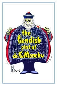 The Fiendish Plot of Dr. Fu Manchu