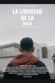 La Libertad de la Jaula