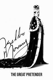 Freddie Mercury: The Great Pretender