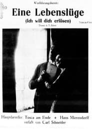 Eine Lebenslüge (Ich will dich erlösen)