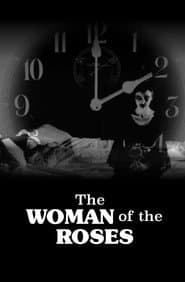 The Woman of the Roses