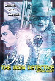 The Iron Detective: Bitter Heart