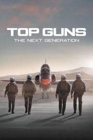 Top Guns: The Next Generation