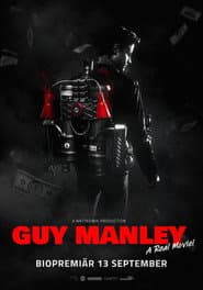 Guy Manley - A Real Movie