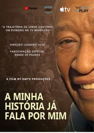 A Minha História Já Fala Por Mim