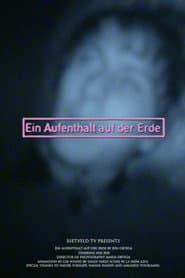 Ein Aufenthalt auf der Erde