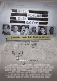 KEIN FREUND - KEIN HELFER: Lorenz & die Einzelfälle