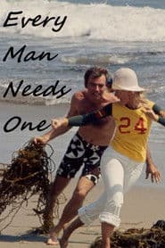 Every Man Needs One