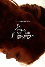 Como segurar uma nuvem no chão