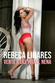Vente a Las Vegas nena: Un retrato de Rebeca Linares