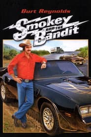 Loaded up and Trucking: The Making of Smokey and the Bandit