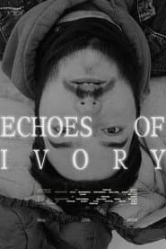 Echoes Of Ivory