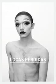 Locas perdidas