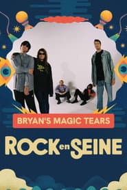Bryan's Magic Tears - Rock en Seine 2025