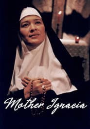 Mother Ignacia: Ang Uliran