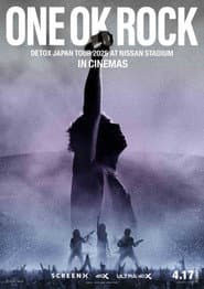 ONE OK ROCK TOUR [DETOX] IN CINEMAS