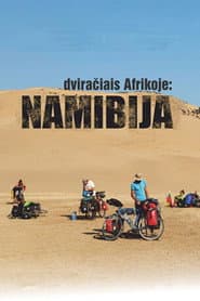 Dviračiais Afrikoje: Namibija