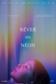 Rêver en néon