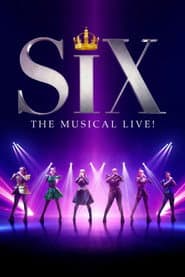 SIX: The Musical Live!