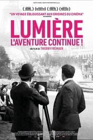 Lumière, l’aventure continue