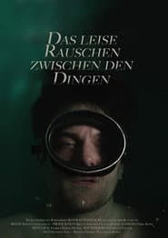Das leise Rauschen zwischen den Dingen