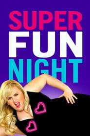 Super Fun Night