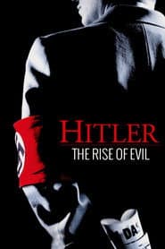 Hitler - The rise of evil