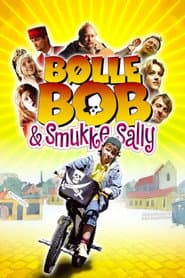 Bølle Bob & vackra Sally
