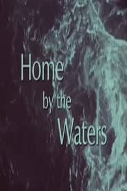 Home by the Waters