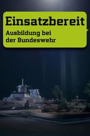 Einsatzbereit - Ausbildung bei der Bundeswehr