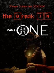Finger Lickin the SHOW - "The Break In" PART ONE