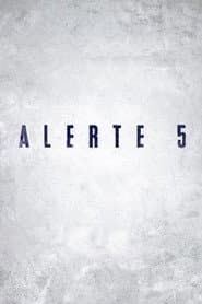 Alerte 5