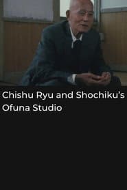 Chishu Ryu and Shochiku's Ofuna Studio