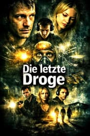 Die Letzte Droge