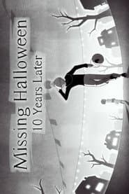 Missing Halloween: 10 Years Later