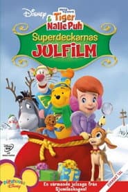 Mina vänner Tiger & Nalle Puh: Superdeckarnas julfilm
